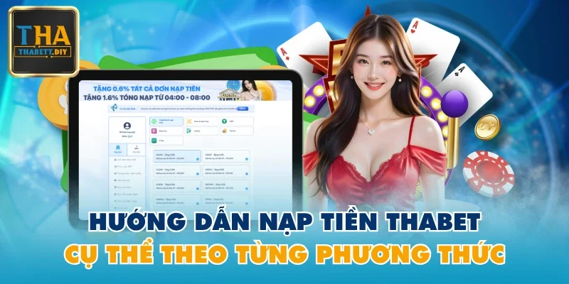 Hướng Dẫn Nạp Tiền THABET