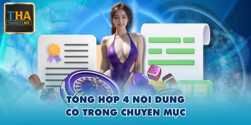Tổng hợp 4 nội dung có trong chuyên mục
